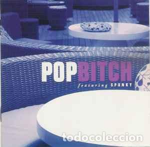 CDs de m&uacute;sica: Popbitch, Spunky &ndash; Popbitch featuring Spunky - Foto 1