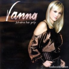 CDs de Música: VANNA - HRABRA KAO PRIJE (CD, ALBUM, COPY PROT., ENH). Lote 320411428