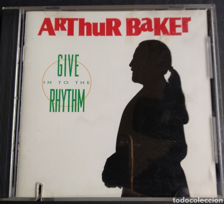 CDs de m&uacute;sica: *ARTHUR BAKER, GIVE RHYTHM, US, BMG, 1991 - Foto 1