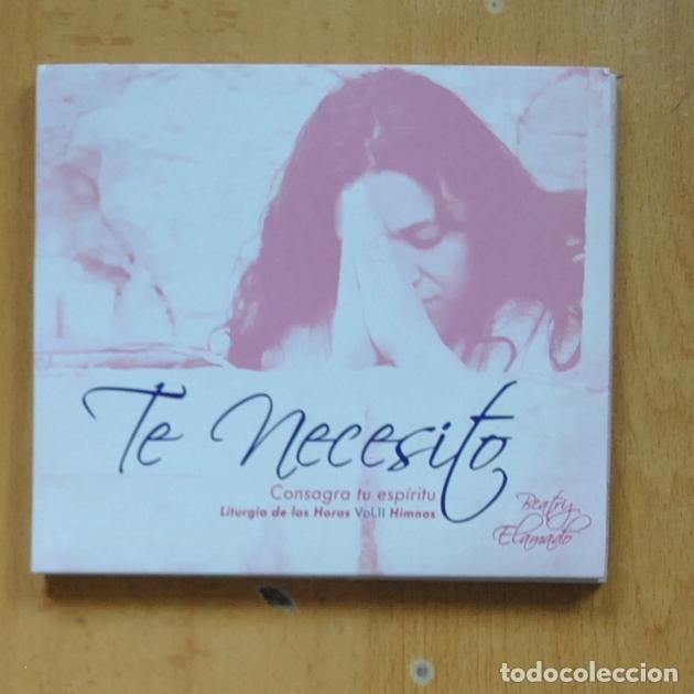CDs de m&uacute;sica: BEATRIZ ELAMADO - TE NECESITO - CD - Foto 1