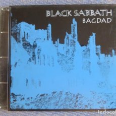 CDs de Música: BLACK SABBATH: BAGDAD (CD) MUY RARO !!!!!!!!!!!!!!. Lote 322857848