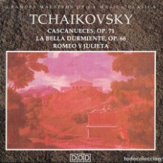 CDs de Música: TCHAIKOVSKY - CASCANUECES - LA BELLA DURMIENTE - ROMEO Y JULIETA