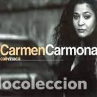 Music CDs: CARMEN CARMONA CALIVINACA CD DIGIPACK