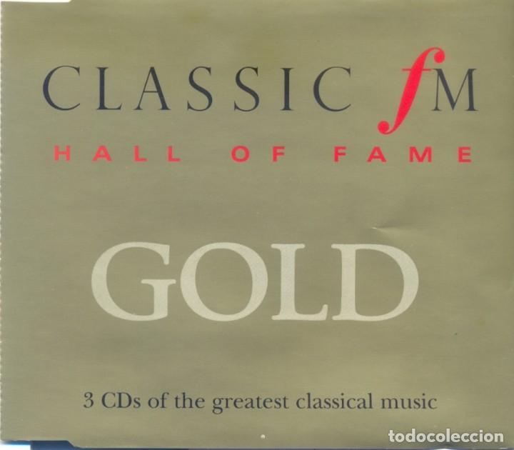 CDs de M&uacute;sica: TRES CD CLASISIC FM HALL OF FAME GOLD CDS OF THE GREATEST CLASSICAL MUSIC VER FOTOGRAFIAS