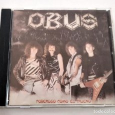 CDs de Música: CD OBUS. PODEROSO COMO EL TRUENO. COMO NUEVO.. Lote 325310598