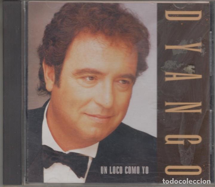 CDs de m&uacute;sica: Dyango cd Un loco como yo 1995 - Foto 1