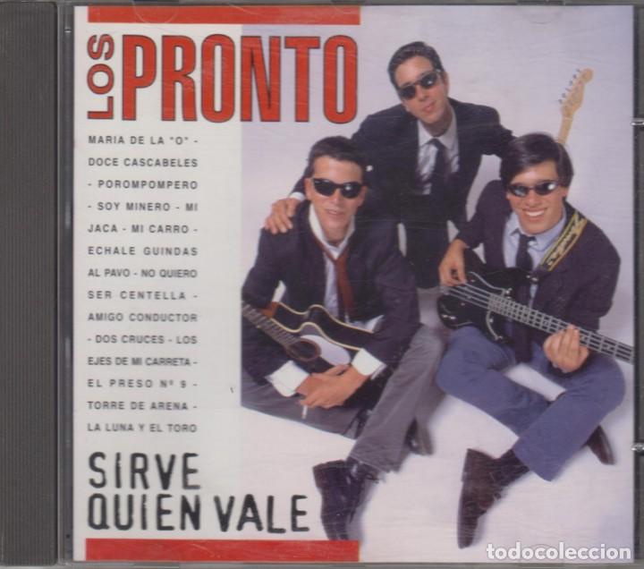 Music CDs: Los Pronto cd Sirve quien vale 1997