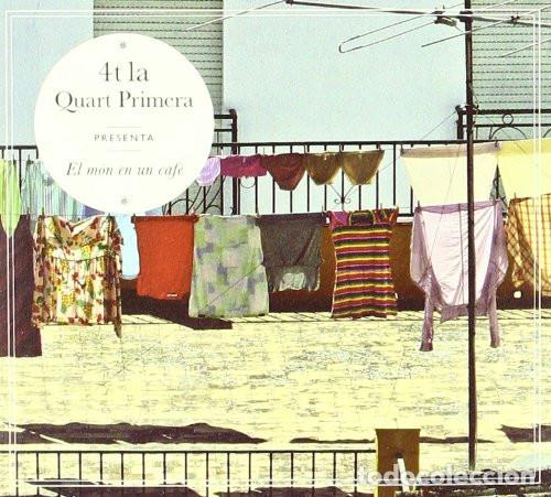 CDs de M&uacute;sica: 4T 1A/ QUART PRIMERA: &rdquo;EL MON EN UN CAF&Egrave;&rdquo; CD 2010 NUEVO PRECINTADO INDIE FOLK POP