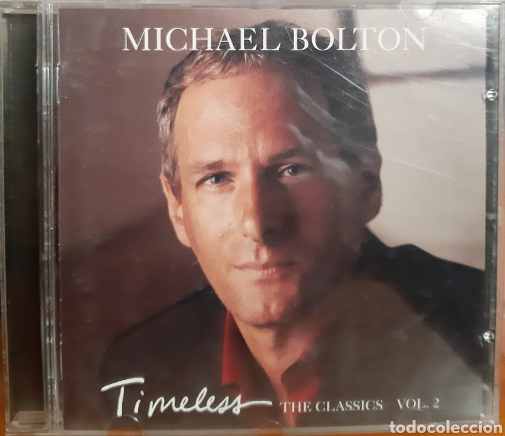 CDs de m&uacute;sica: *Michael Bolton&nbsp;&ndash;&nbsp;Timeless (The Classics Vol. 2). - Foto 1
