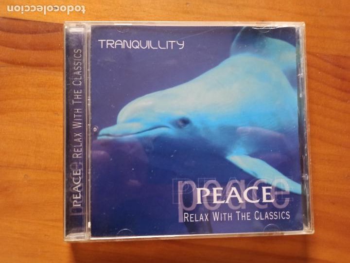CDs de m&uacute;sica: CD TRANQUILLITY - PEACE - RELAX WITH THE CLASSICS (L7) - Foto 1