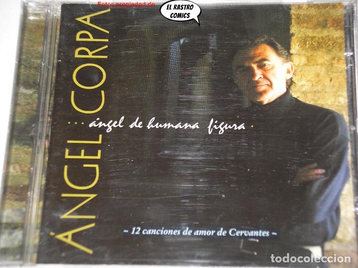 CDs de m&uacute;sica: &Aacute;ngel Corpa, &Aacute;ngel de humana figura, 12 Canciones de Amor de Cervantes, CD RTVE, 2005, Jarcha, mbe