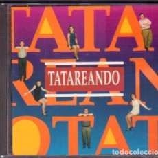 CDs de Música: TATAREANDO - LA PRINCESA, AMANECE, NADIE SABE.../ CD ALBUM DE 1999 / BUEN ESTADO RF-11096