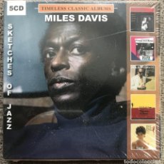 CDs de Música: MILES DAVIS. SKETCHES OF JAZZ - TIMELESS CLASSIC ALBUMS - 5 CDS - NUEVO PRECINTADO EDICIÓN RUSA 2018. Lote 328845903