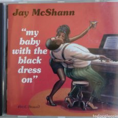 CDs de Música: *JAY MCSHANN, MY BABY WITH THE BLACK DRESS ON, US, CHIAROSCURO, 1998