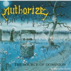 CDs de Música: AUTHORIZE - THE SOURCE OF DOMINION - CD [NO OFICIAL · 2016] DEATH METAL. Lote 329875858