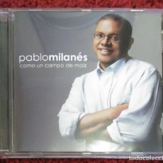 CDs de Música: PABLO MILANES (COMO UN CAMPO DE MAIZ) CD 2005. Lote 330573948