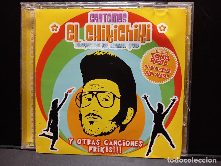 CDs de m&uacute;sica: CANTEMOS EL CHIKICHIKI Y OTRAS CANCIONES FRIKIS. INTERPRETADO POR HERMANO GROUP - CD 2008 PEPETO