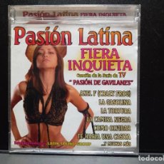 CDs de Música: PASION LATINA FIERA INQUIETA PASION DE GAVILANES CD ALBUM PEPETO. Lote 331803488