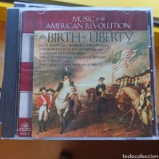 CDs de Música: MUSIC OF THE AMERICAN REVOLUTION: THE BIRTH OF LIBERTY (NEW WORLD RECORDS, US, 1996)