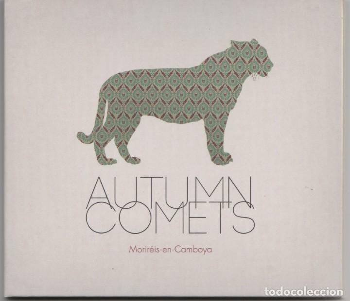 CDs de m&uacute;sica: CD AUTUMN COMETS - MORIREIS EN CAMBOYA - DIGIPACK - Foto 1
