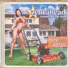 CDs de Música: ZEBRAHEAD : PLAYMATE OF THE YEAR [COLUMBIA - EEC 2000] CD. Lote 334783773