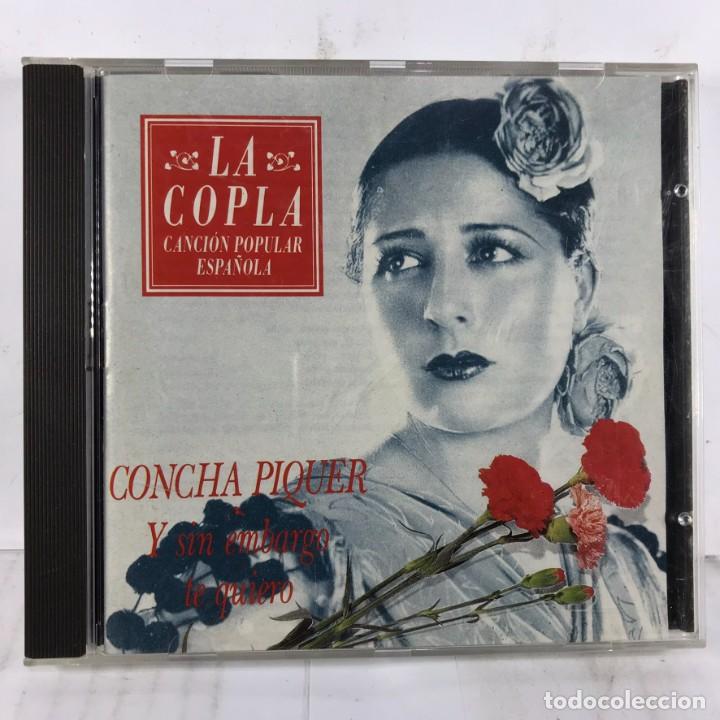 CDs de m&uacute;sica: Concha Piquer &ndash; Y Sin Embargo Te Quiero - CD, Compilation - Foto 1