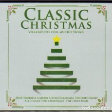 CDs de Música: CLASSIC CHRISTMAS - VILLANCICOS CON MUCHO SWING / DIGIPACK CD ALBUM 2015 / PRECINTADO RF-11237. Lote 336680963