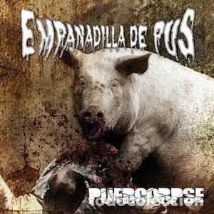 CDs de m&uacute;sica: Empanadilla De Pus - Puercorpse (CD) - Foto 1
