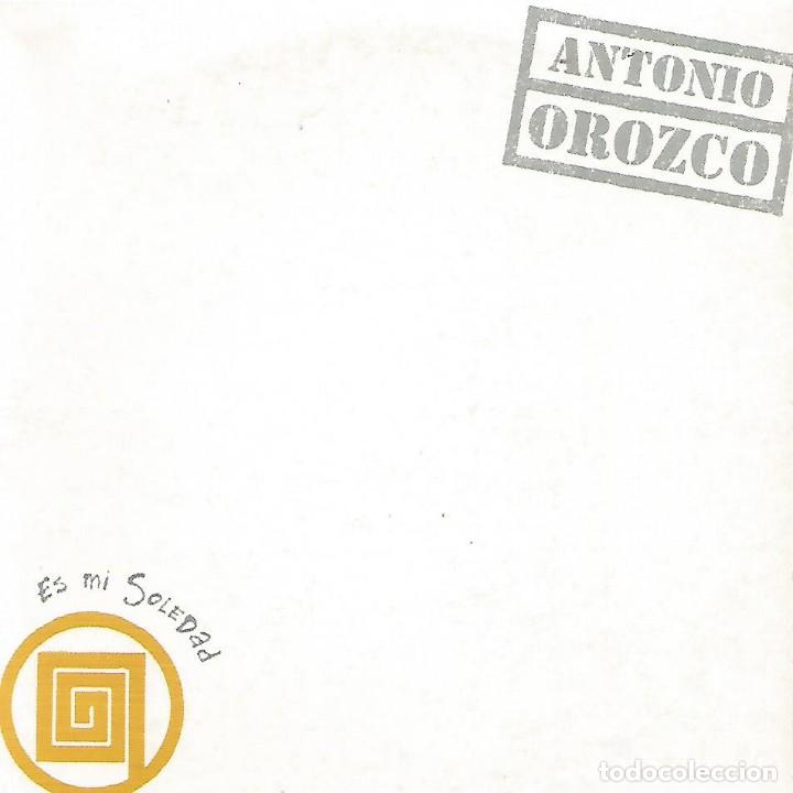 CDs de m&uacute;sica: ANTONIO OROZCO - ES MI SOLEDAD CD SINGLE 1 TEMA - Foto 1