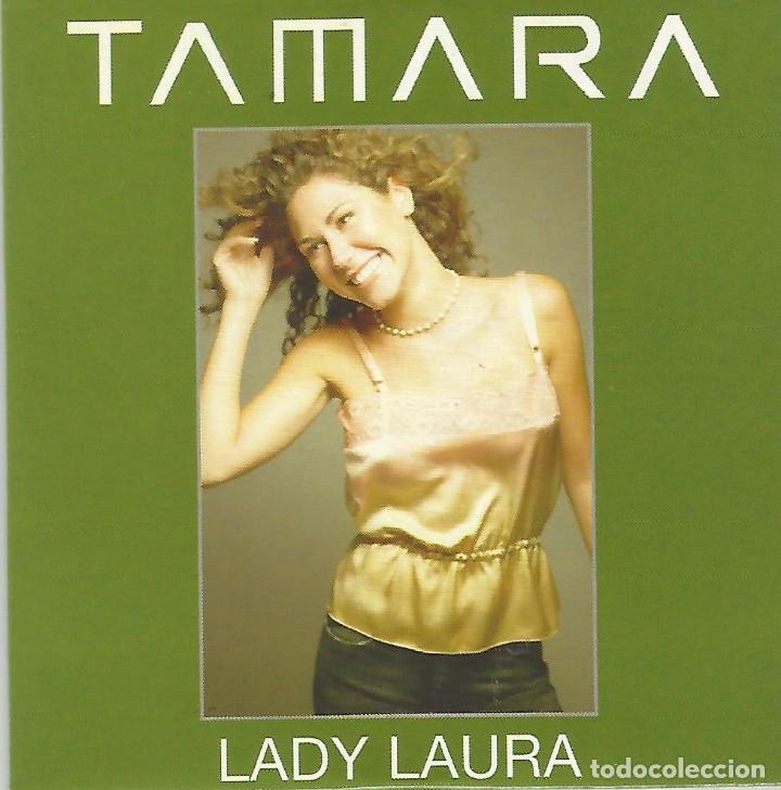 CDs de m&uacute;sica: TAMARA - LADY LAURA CD SINGLE 1 TEMA - Foto 1
