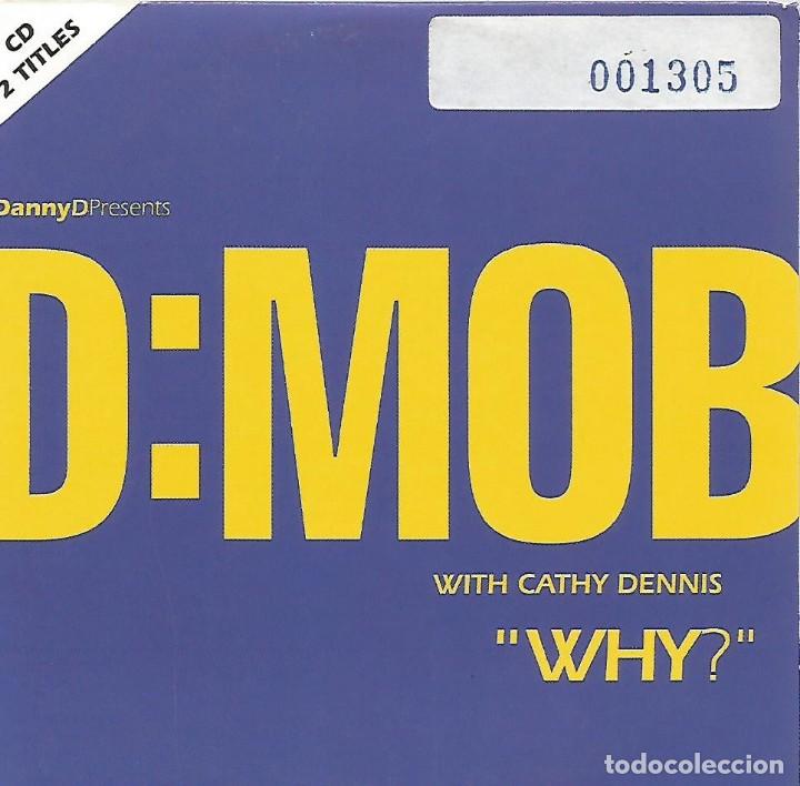 CDs de m&uacute;sica: D:MOB WITH CATHY DENNIS - WHY CD SINGLE 2 TEMAS - Foto 1