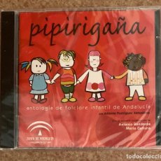 CDs de Música: PIPIRIGAÑA - ANTOLOGÍA DEL FOLCLORE INFANTIL DE ANDALUCÍA. Lote 341845188