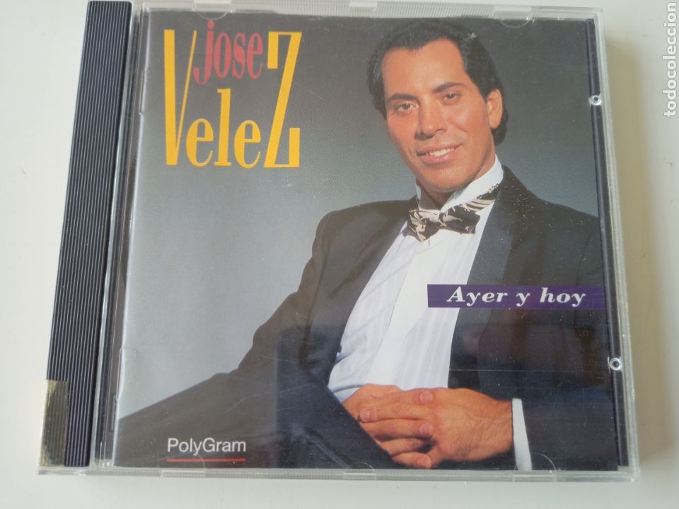 CDs de m&uacute;sica: Jos&eacute; V&eacute;lez - Ayer y hoy - Foto 1