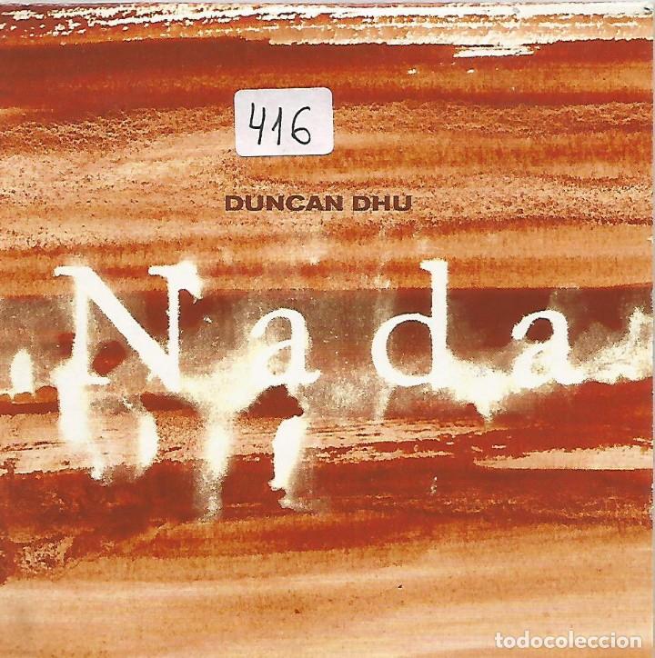 CDs de m&uacute;sica: DUNCAN DHU - NADA CD SINGLE 1 TEMA - Foto 1