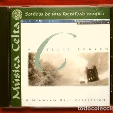 CDs de Música: A CELTIC SEASON (CD 1999) A WINDHAM HILL COLLECTION - MÚSICA CELTA - SONIDOS DE UNA IDENTIDAD MÁGICA. Lote 342549623