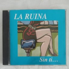 CDs de Música: LA RUINA - SIN TI. Lote 342890518