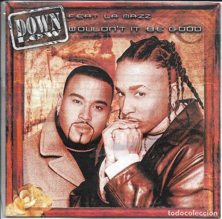 CDs de m&uacute;sica: DOWN LOW FEAT. LA MAZZ - WOULDNT IT BE GOOD CD SINGLE 6 TEMAS - Foto 1