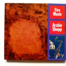 CDs de Música: CD: ARCHIE SHEPP - FIRE MUSIC (IMPULSE!, 1995) DIGIPACK, LIBRETO 16 PAG. - CLÁSICO FREE-JAZZ DE 1965. Lote 343972488