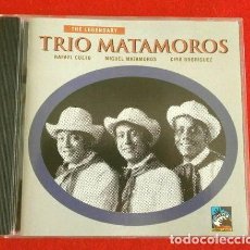 CDs de Música: TRIO MATAMOROS (CD 1992) THE LEGENDARY - MUSICA CUBANA - GRABADO EN NEW YORK - TUMBAO CUBAN CLASICS