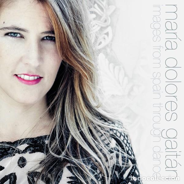 CD de M&uacute;sica: Mar&iacute;a Dolores Gait&aacute;n - Images From Spain Through Dance (CD, Album) *Precintado*
