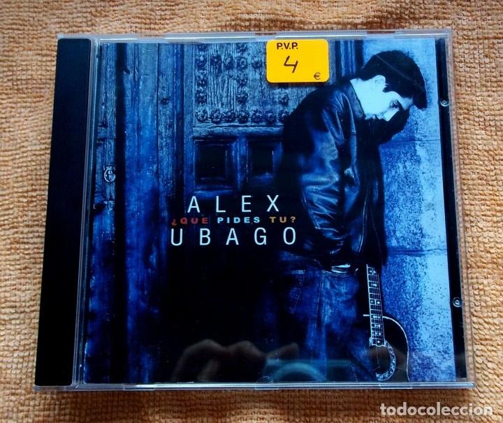 CDs de m&uacute;sica: CD ALEX UBAGO &iquest;QUE PIDES TU?. B - Foto 2