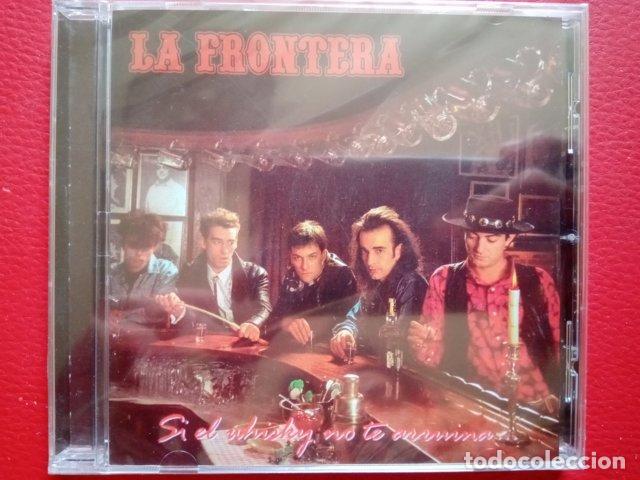 CDs de m&uacute;sica: Cd La Frontera Si El Whisky No Te Arruina.. ..Las Mu (ENV&Iacute;O DESDE M&Eacute;XICO PREGUNTA POR EDICIONES MEX)