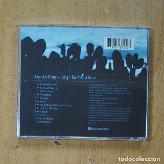 CDs de m&uacute;sica: EAGLE EYE CHERRY - LIVING THE PRESENT FUTURE - CD - Foto 2