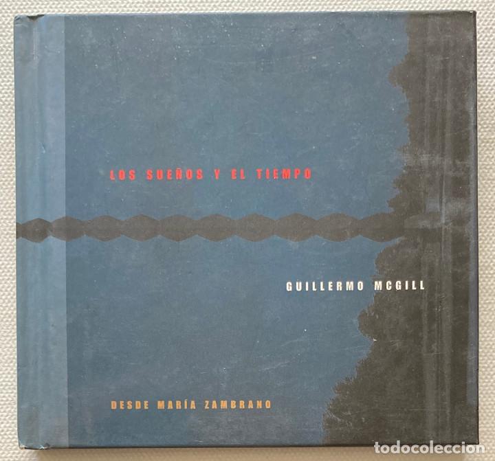 CDs de m&uacute;sica: CD. GUILLERMO MCGILL. LOS SUE&Ntilde;OS Y EL TIEMPO (0203CD) - Foto 1