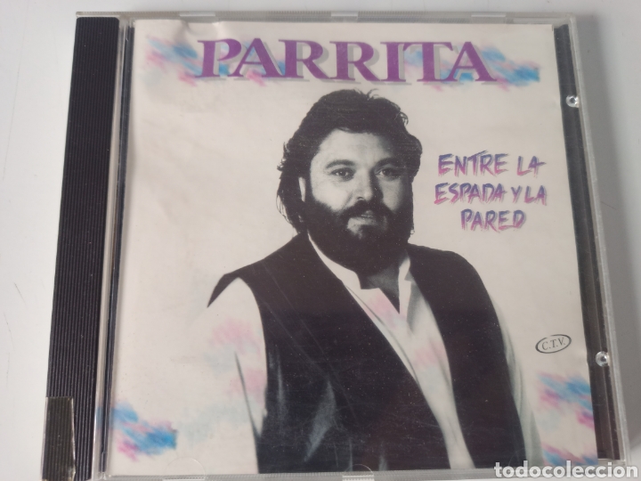 CDs de m&uacute;sica: Parrita - Entre la espada y la pared - Foto 1