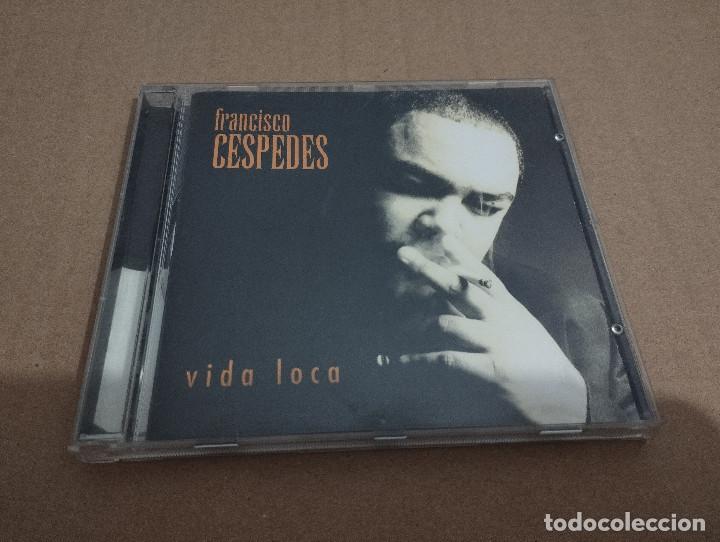 CDs de m&uacute;sica: FRANCISCO CESPEDES. VIDA LOCA (CD) - Foto 1