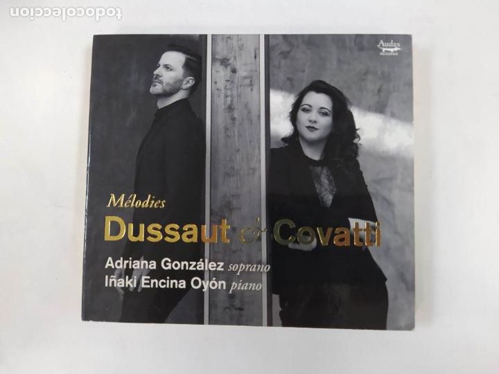 Musik-CDs: MELODIES. DUSSAUT. COVATTI. ADRIANA GONZALEZ SOPRANO. I&Ntilde;AKI ENCINA OYON PIANO CD. TDKCD178