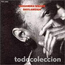 CDs de m&uacute;sica: days aweigh CD Cassandra Wilson - Foto 1