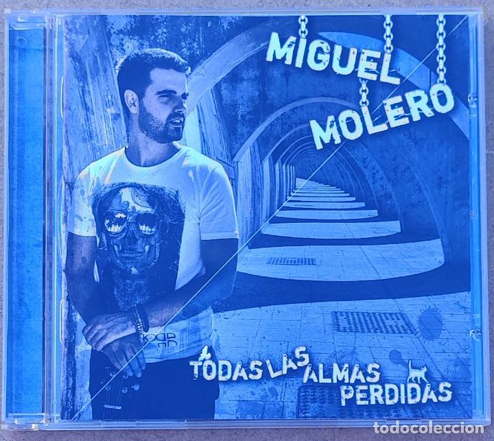 Music CDs: MIGUEL MOLERO - TODAS LAS ALMAS PERDIDAS (CD) 2018 - 10 TEMAS