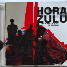 CDs de Musique: HORA ZULU. ME DUELE LA BOCA DECIRLO. CD FRONTLINE EDD043CD. ESPAÑA 2002.. Lote 349460104